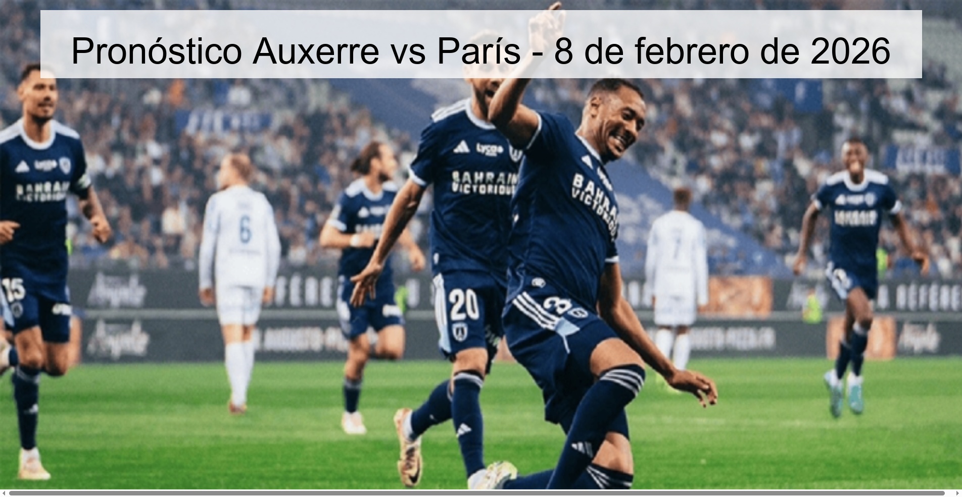 Pronóstico Auxerre vs París – 8 de febrero de 2026