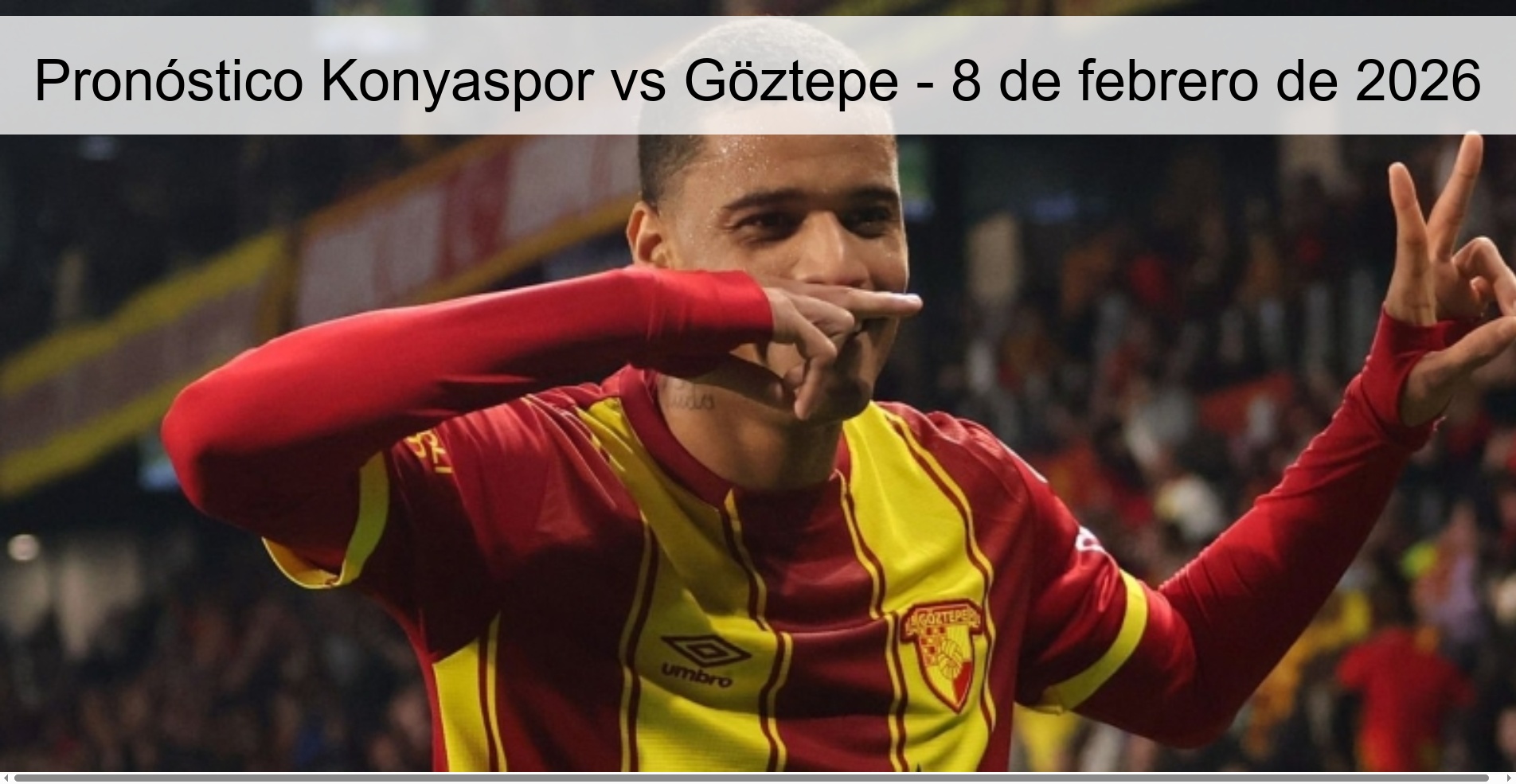 Pronóstico Konyaspor vs Göztepe – 8 de febrero de 2026
