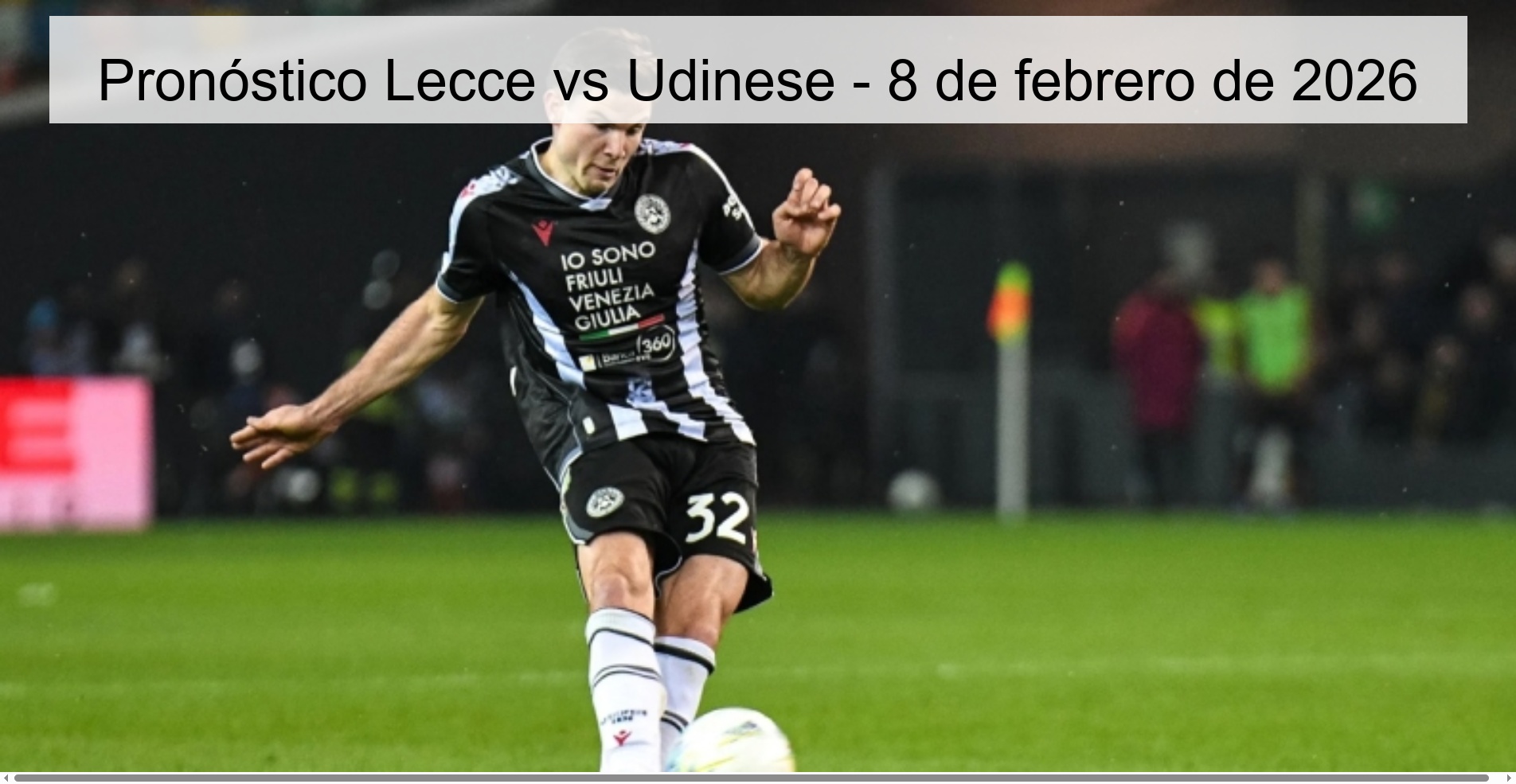 Pronóstico Lecce vs Udinese – 8 de febrero de 2026