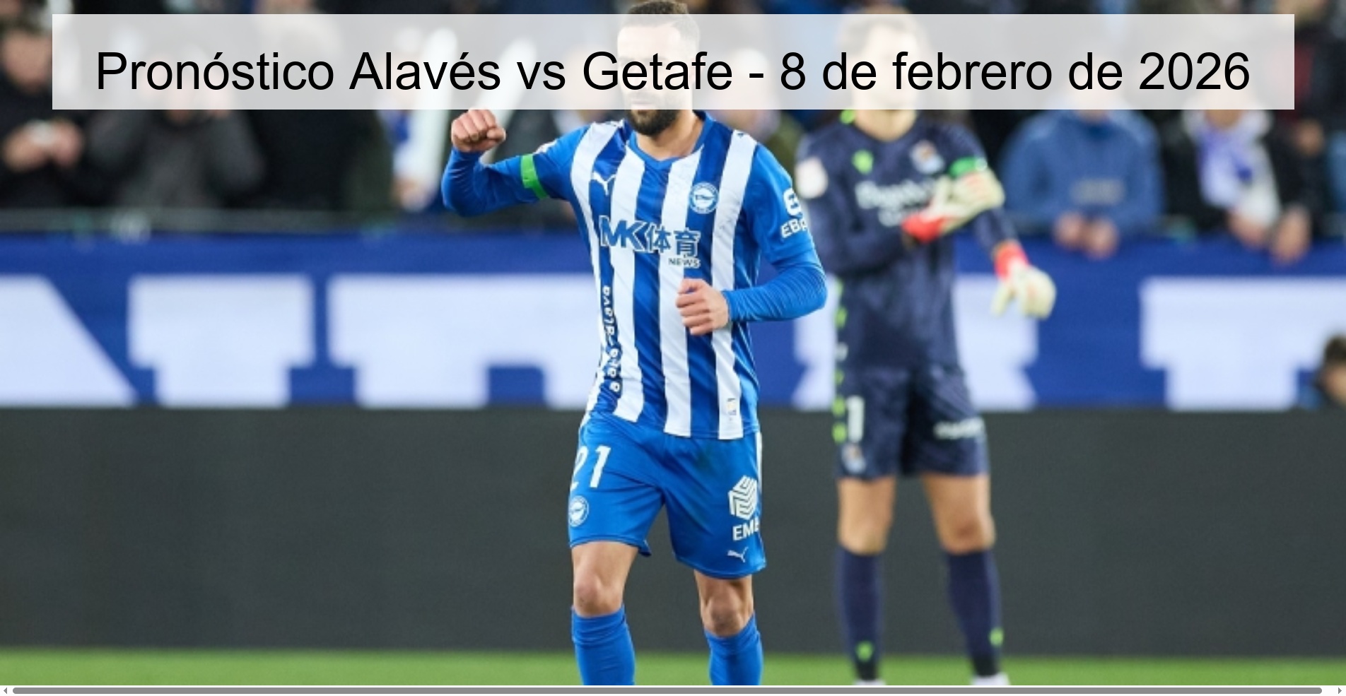 Pronóstico Alavés vs Getafe – 8 de febrero de 2026