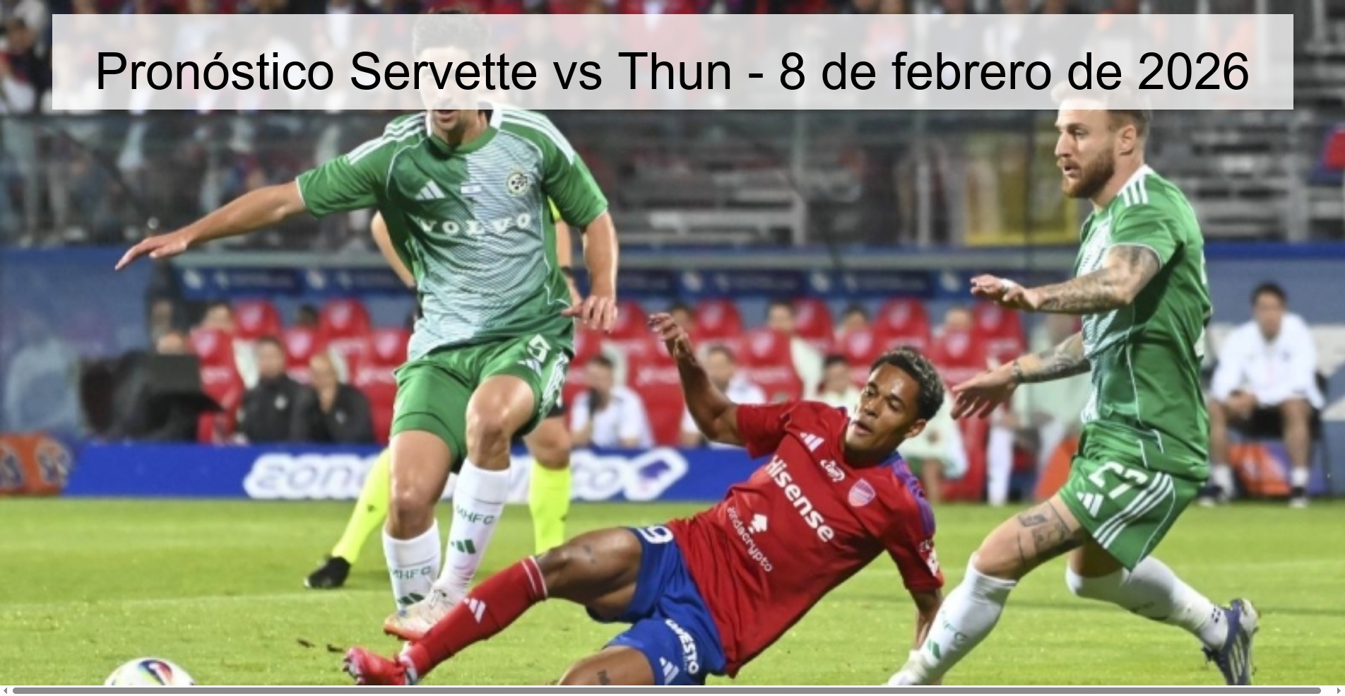 Pronóstico Servette vs Thun – 8 de febrero de 2026