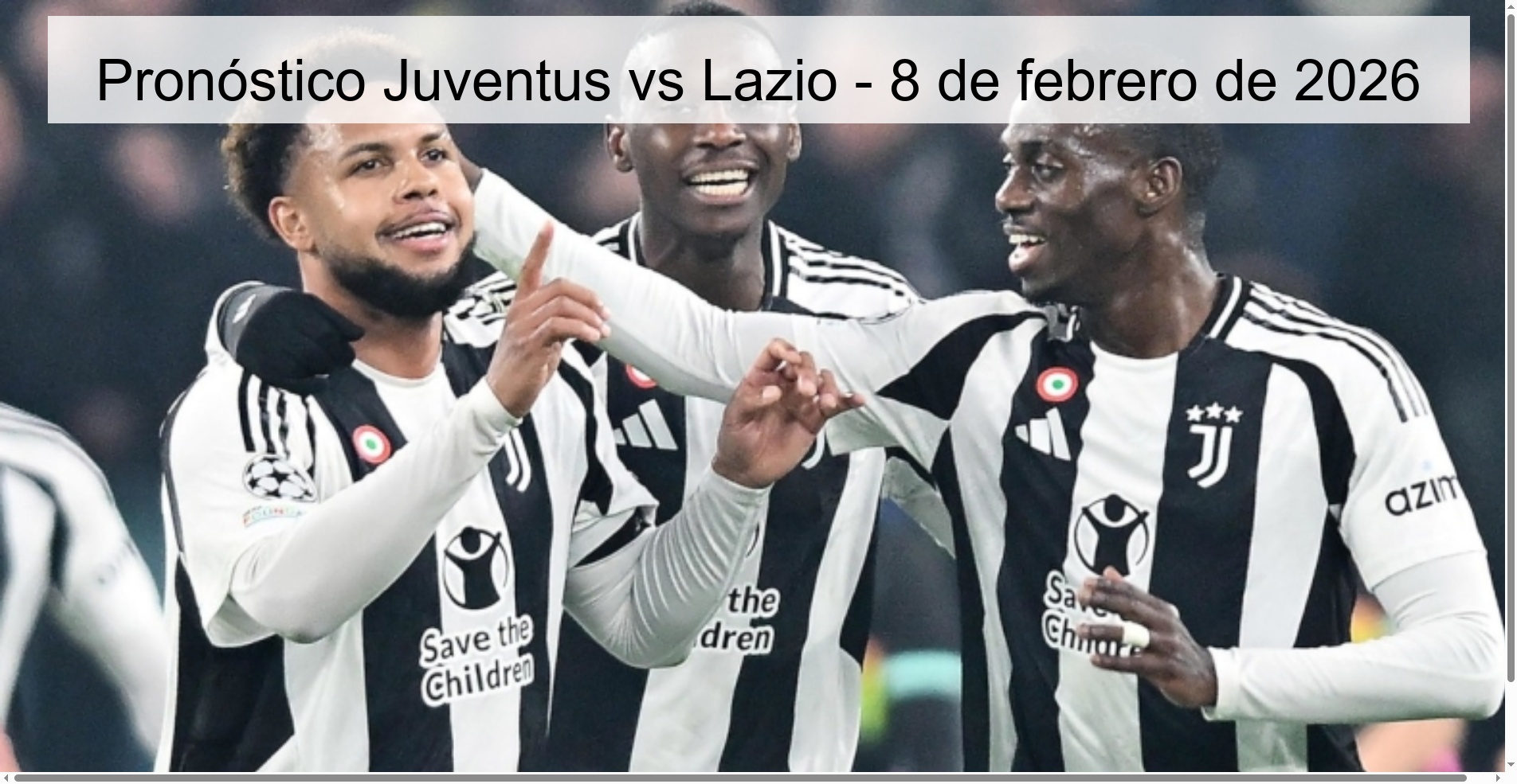 Pronóstico Juventus vs Lazio – 8 de febrero de 2026