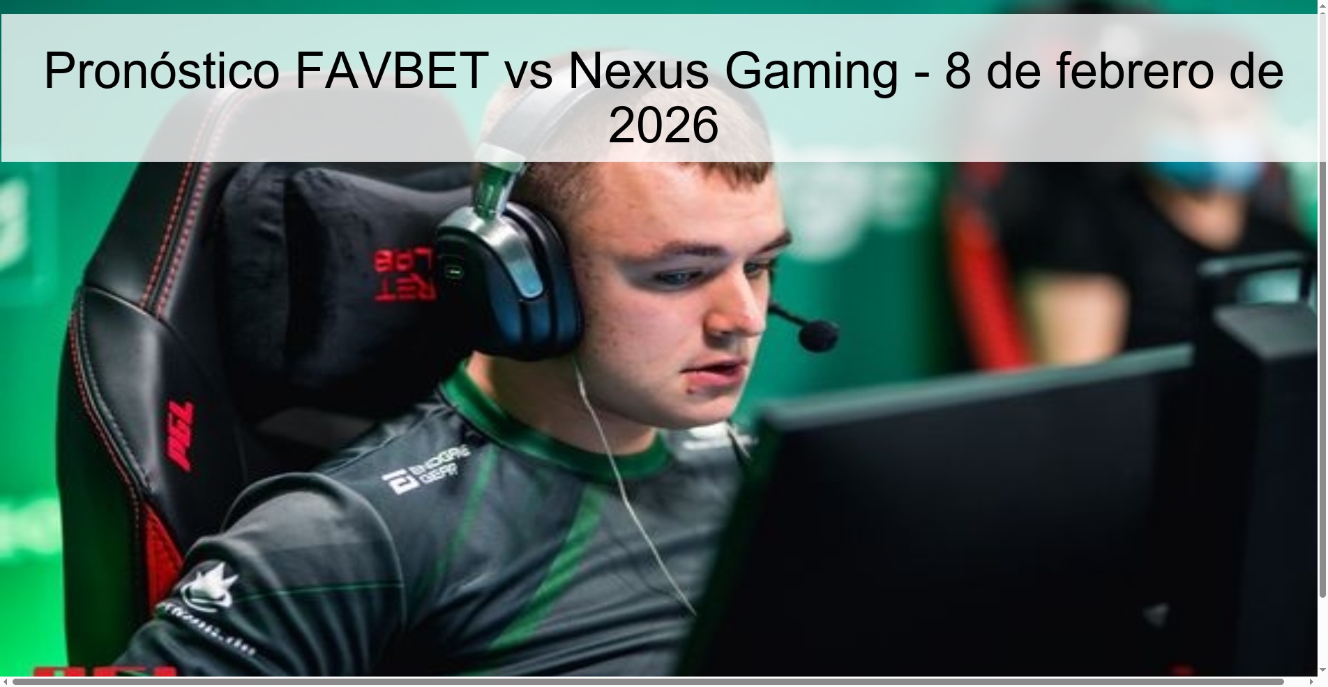 Pronóstico FAVBET vs Nexus Gaming – 8 de febrero de 2026