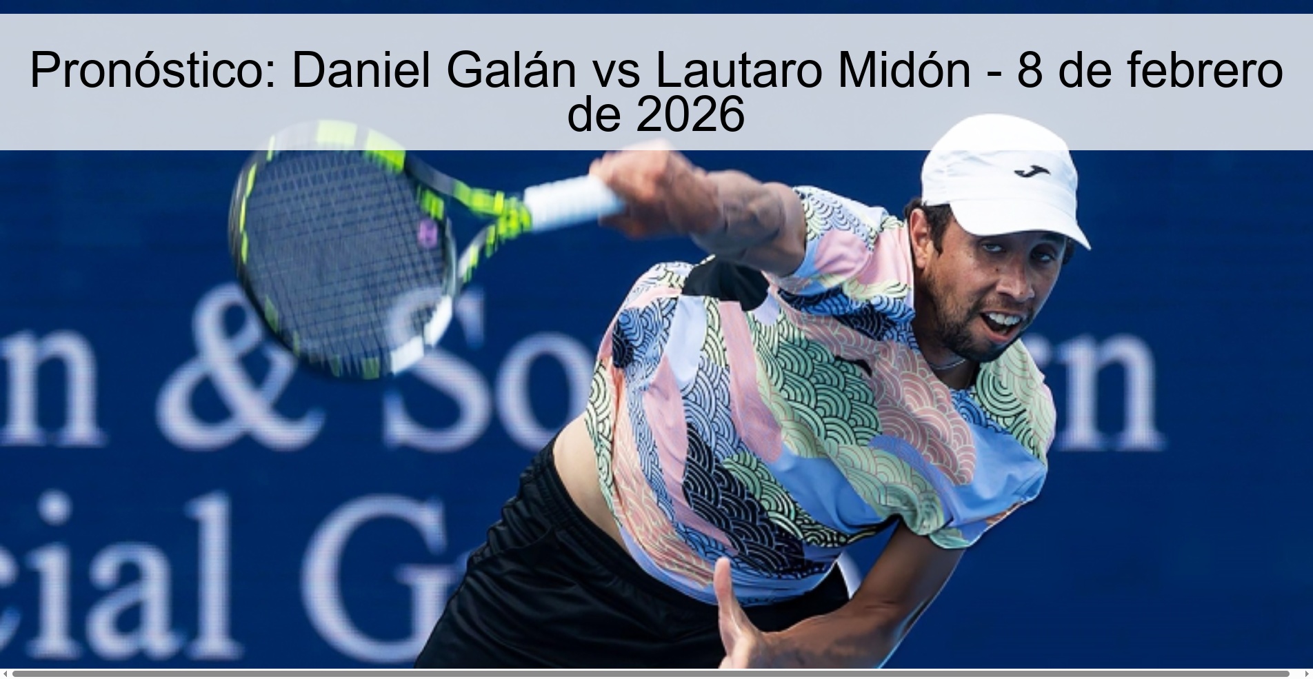 Pronóstico: Daniel Galán vs Lautaro Midón – 8 de febrero de 2026
