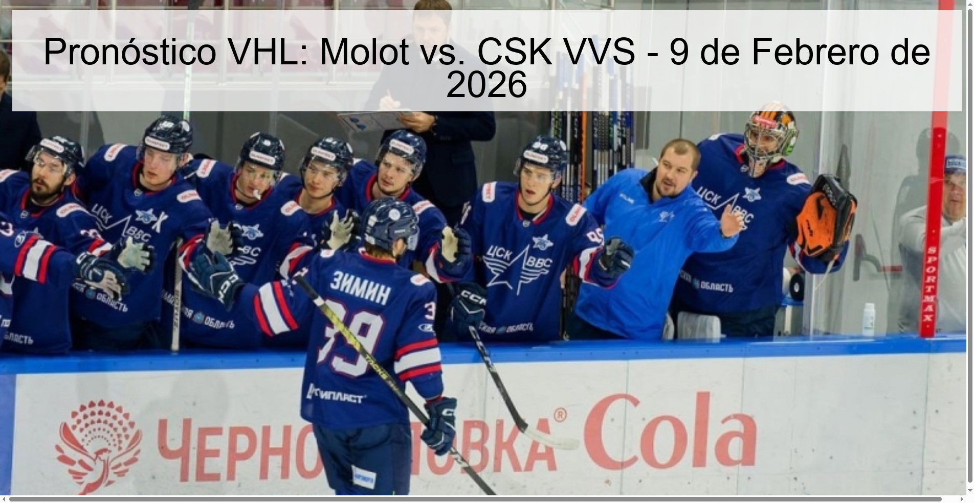 Pronóstico VHL: Molot vs. CSK VVS – 9 de Febrero de 2026