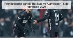 Pronóstico del partido Besiktas vs Alany