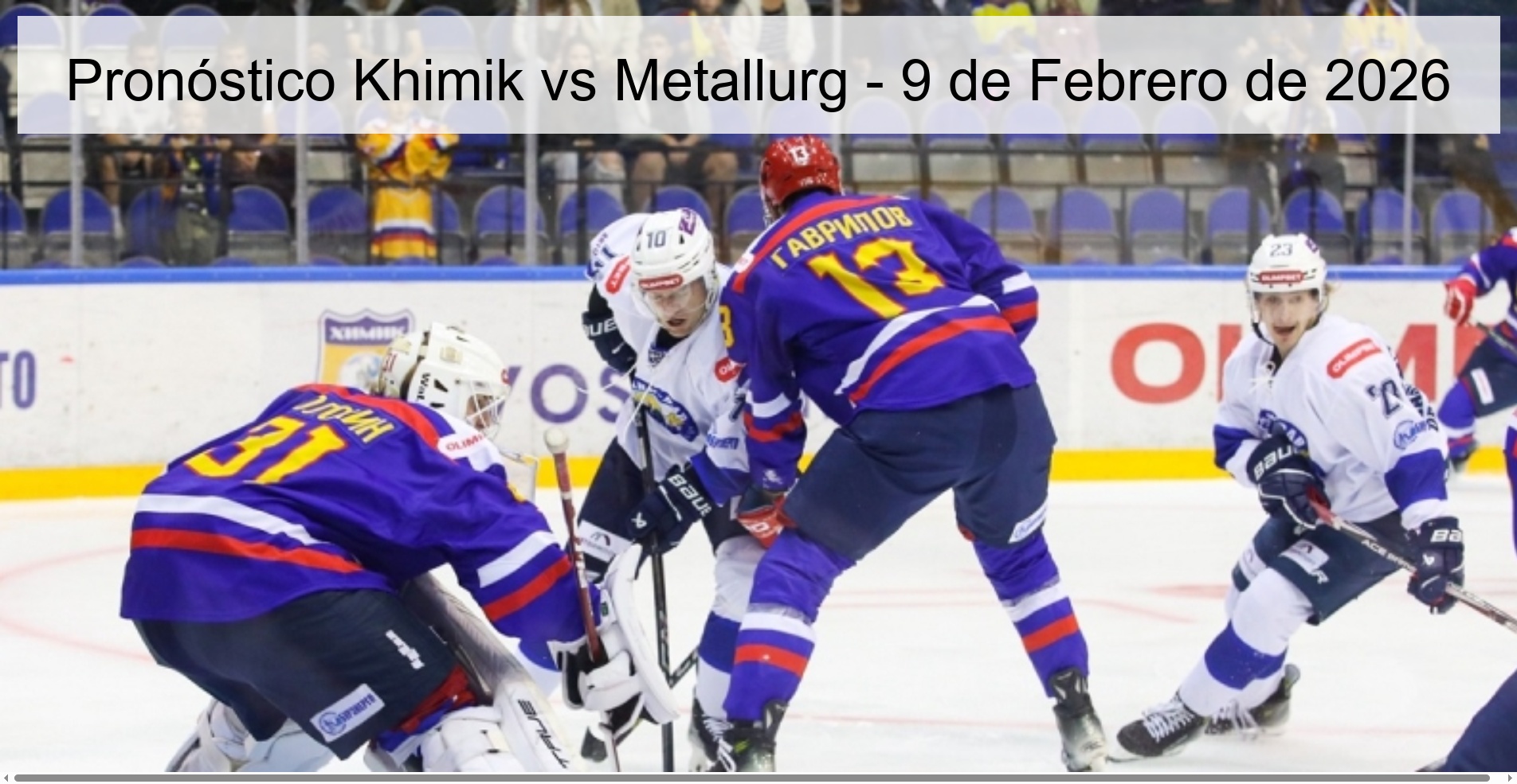 Pronóstico Khimik vs Metallurg – 9 de Febrero de 2026