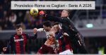 Pronóstico Roma vs Cagliari – Seri
