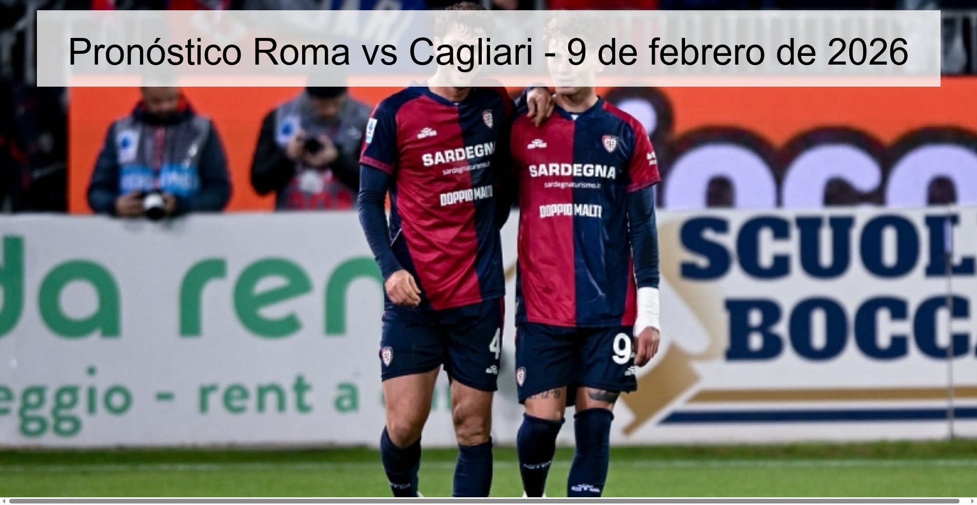 Pronóstico Roma vs Cagliari – 9 de febrero de 2026