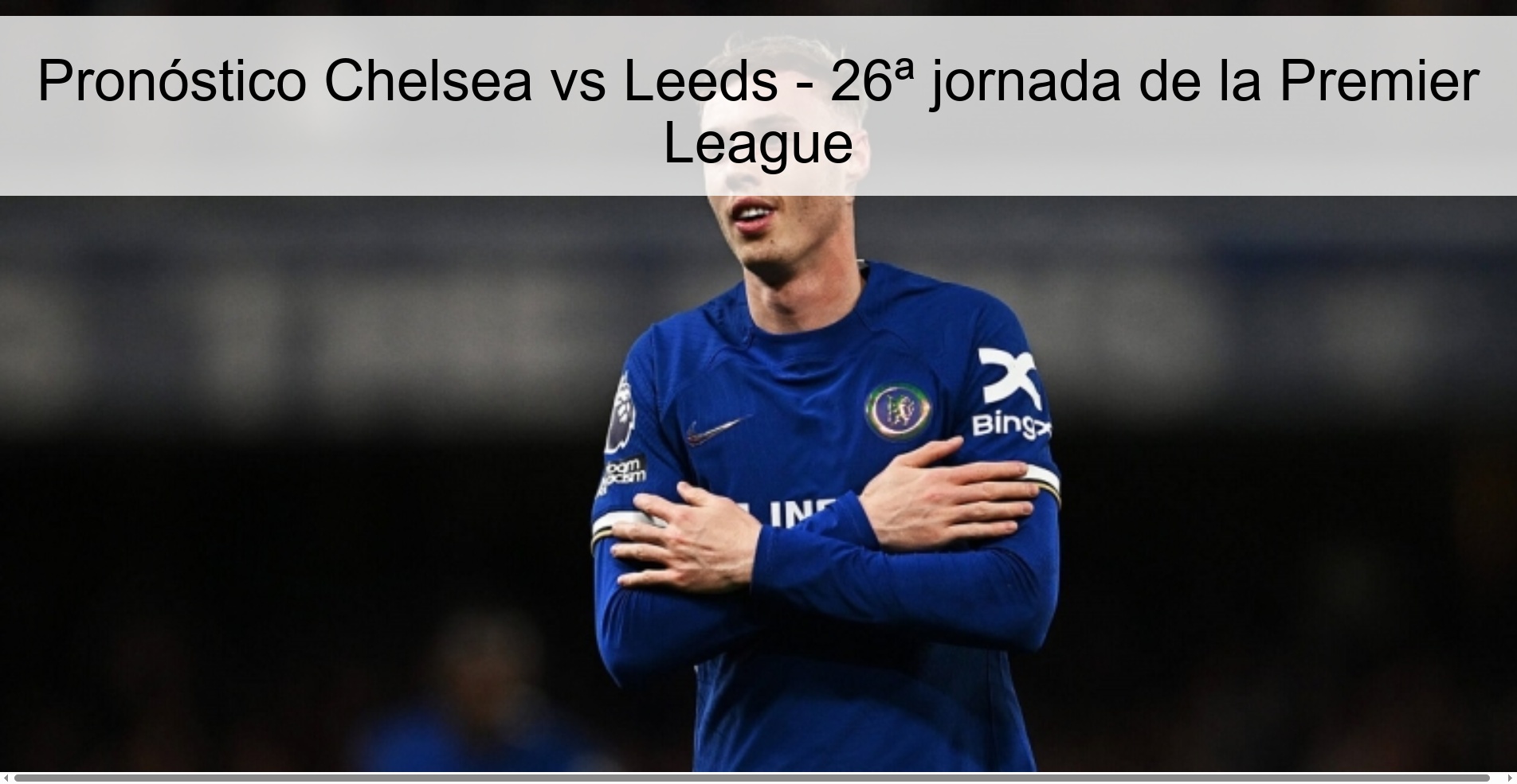 Pronóstico Chelsea vs Leeds – 26ª jornada de la Premier League