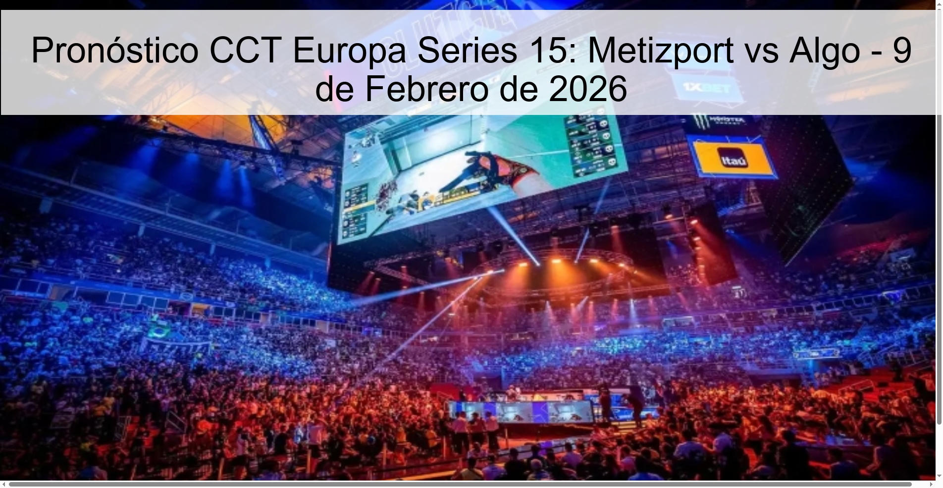 Pronóstico CCT Europa Series 15: Metizport vs Algo – 9 de Febrero de 2026
