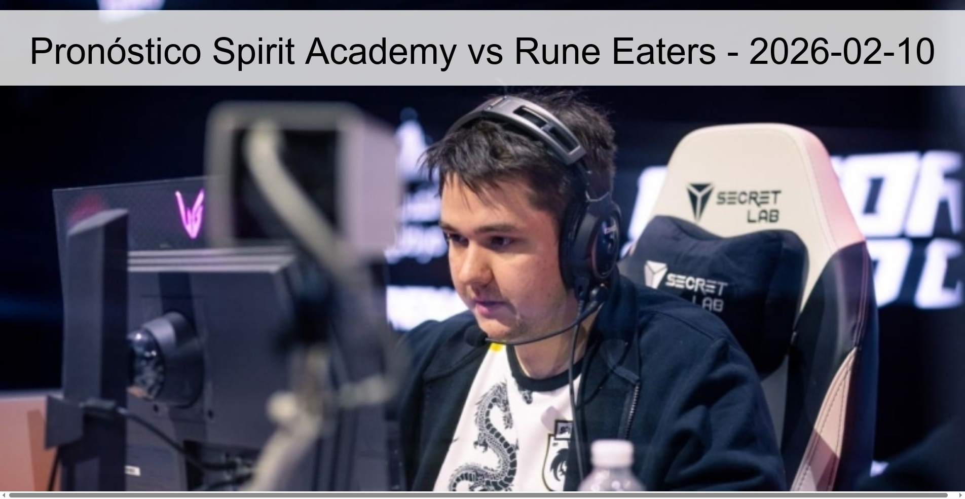 Pronóstico Spirit Academy vs Rune Eaters – 2026-02-10