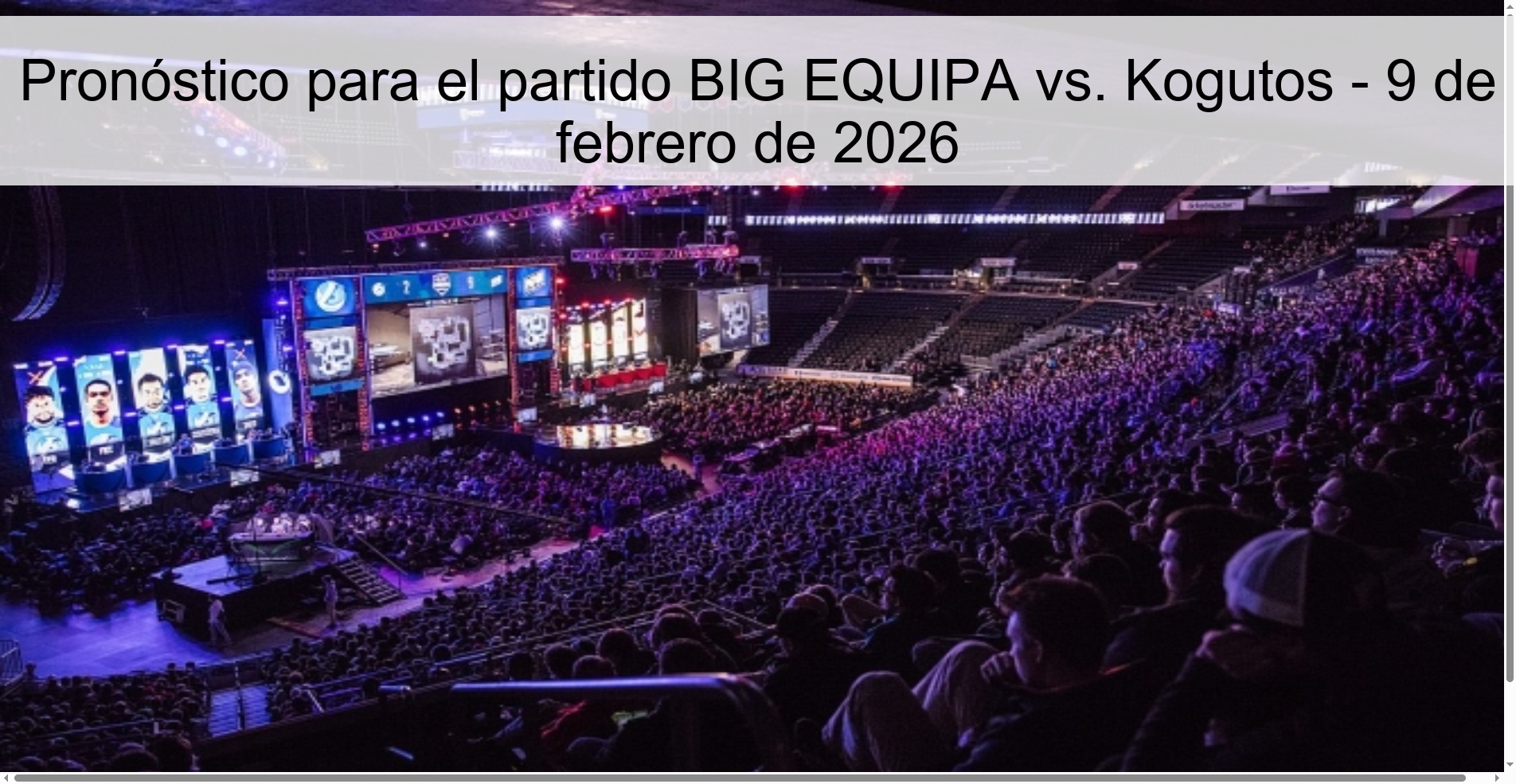 Pronóstico para el partido BIG EQUIPA vs. Kogutos – 9 de febrero de 2026