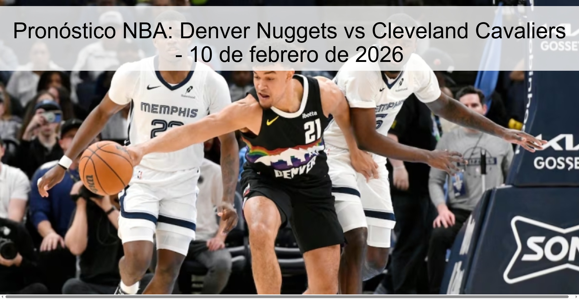 Pronóstico NBA: Denver Nuggets vs Cleveland Cavaliers – 10 de febrero de 2026