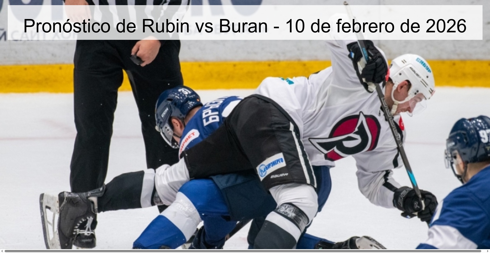 Pronóstico de Rubin vs Buran – 10 de febrero de 2026