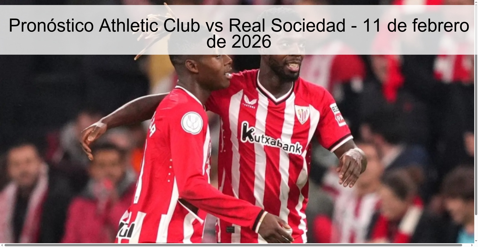 Pronóstico Athletic Club vs Real Sociedad – 11 de febrero de 2026