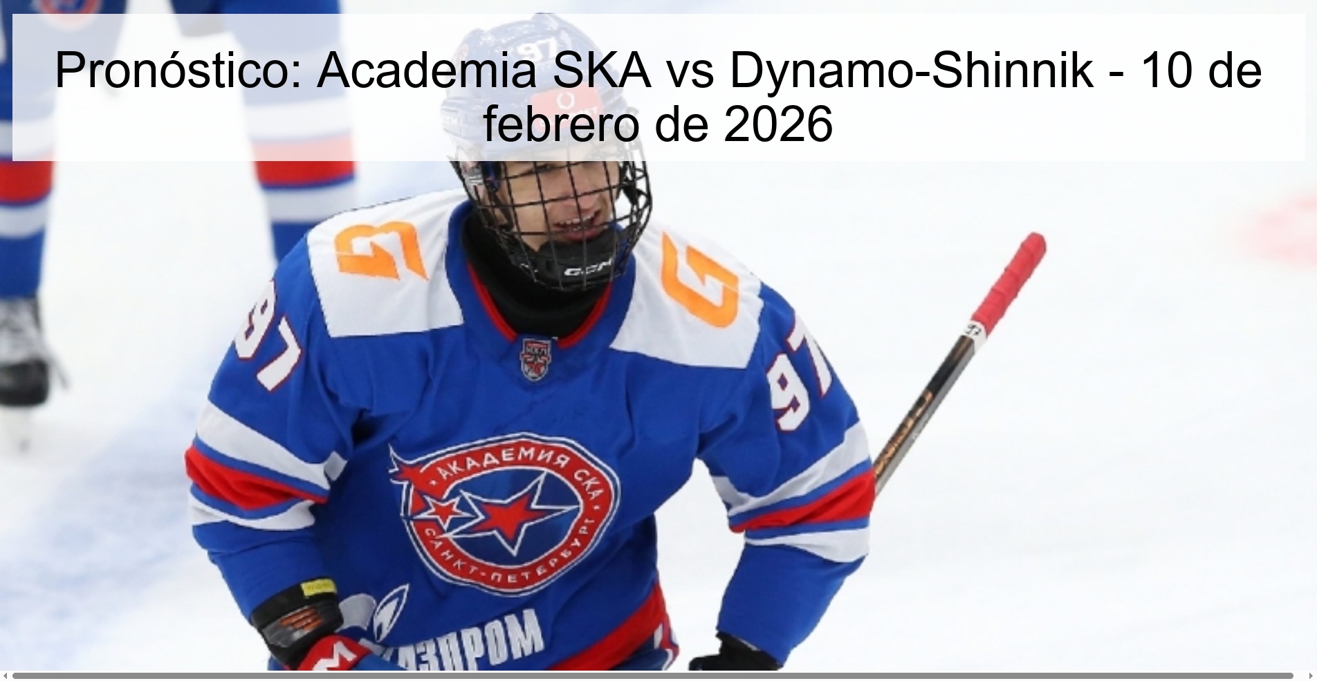 Pronóstico: Academia SKA vs Dynamo-Shinnik – 10 de febrero de 2026