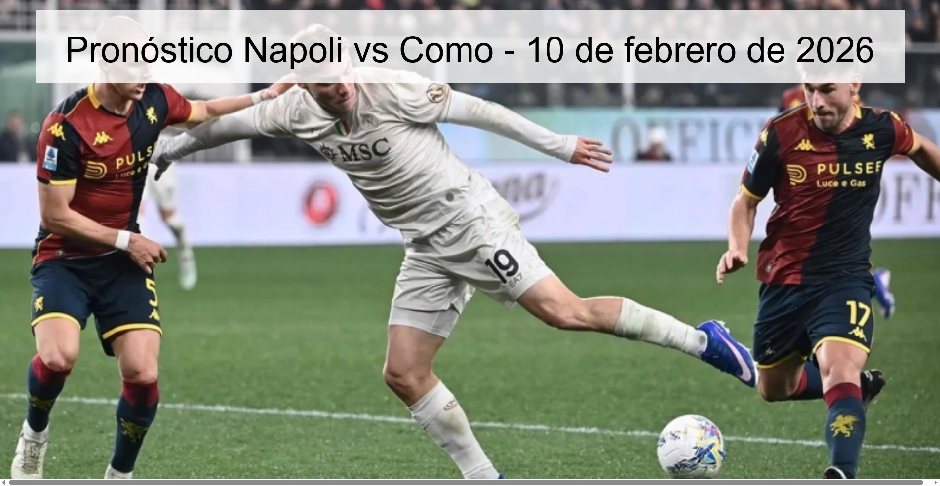Pronóstico Napoli vs Como – 10 de febrero de 2026