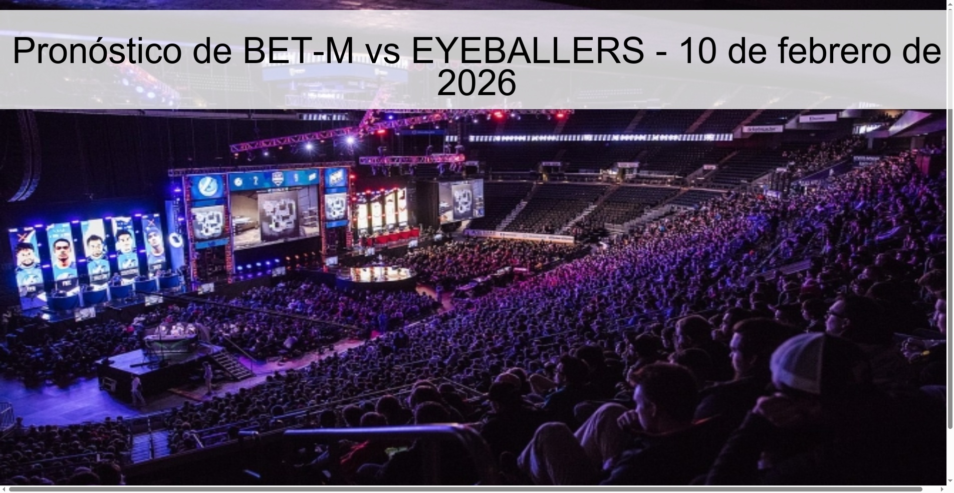 Pronóstico de BET-M vs EYEBALLERS – 10 de febrero de 2026