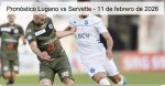 Pronóstico Lugano vs Servette – 11