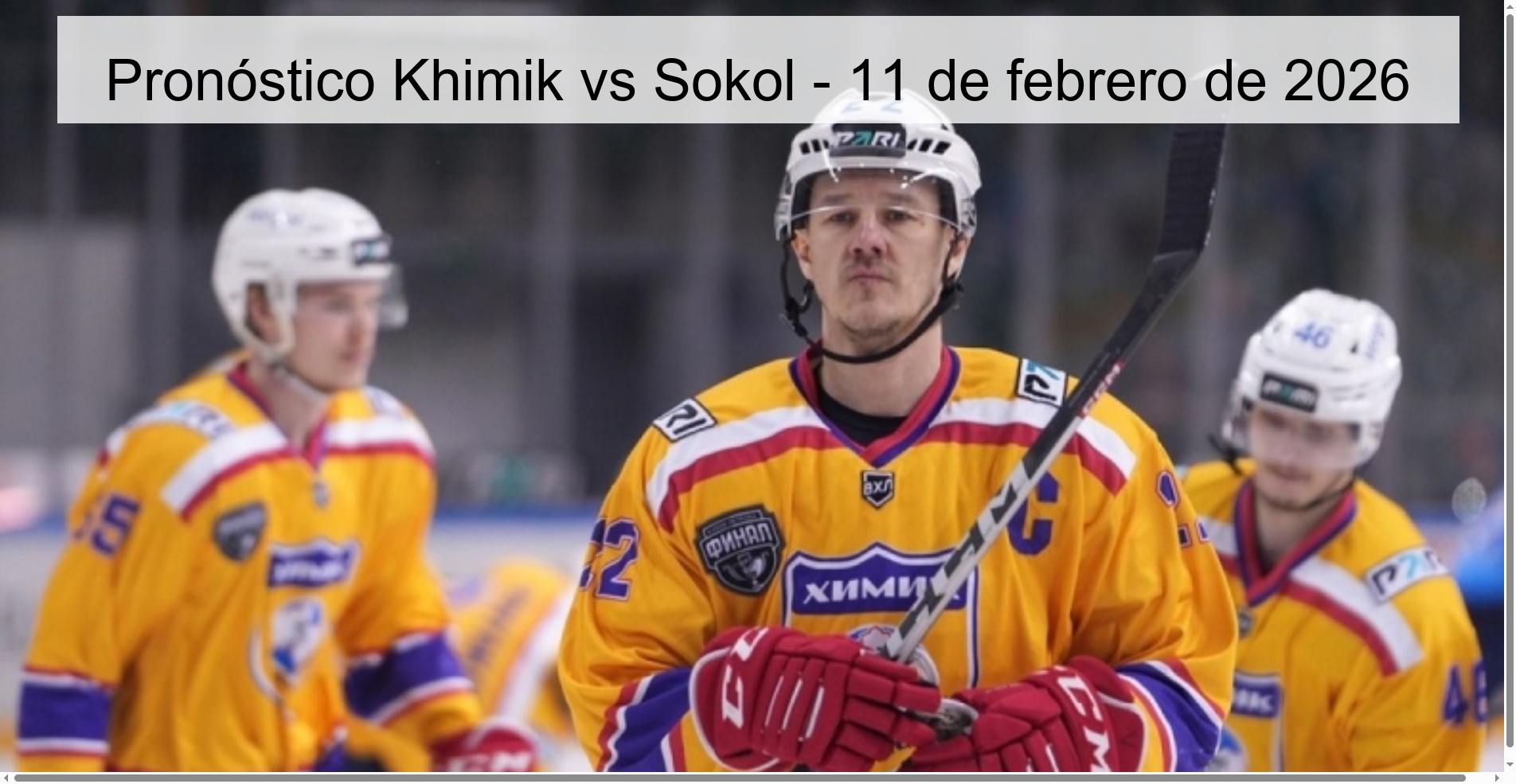 Pronóstico Khimik vs Sokol – 11 de febrero de 2026