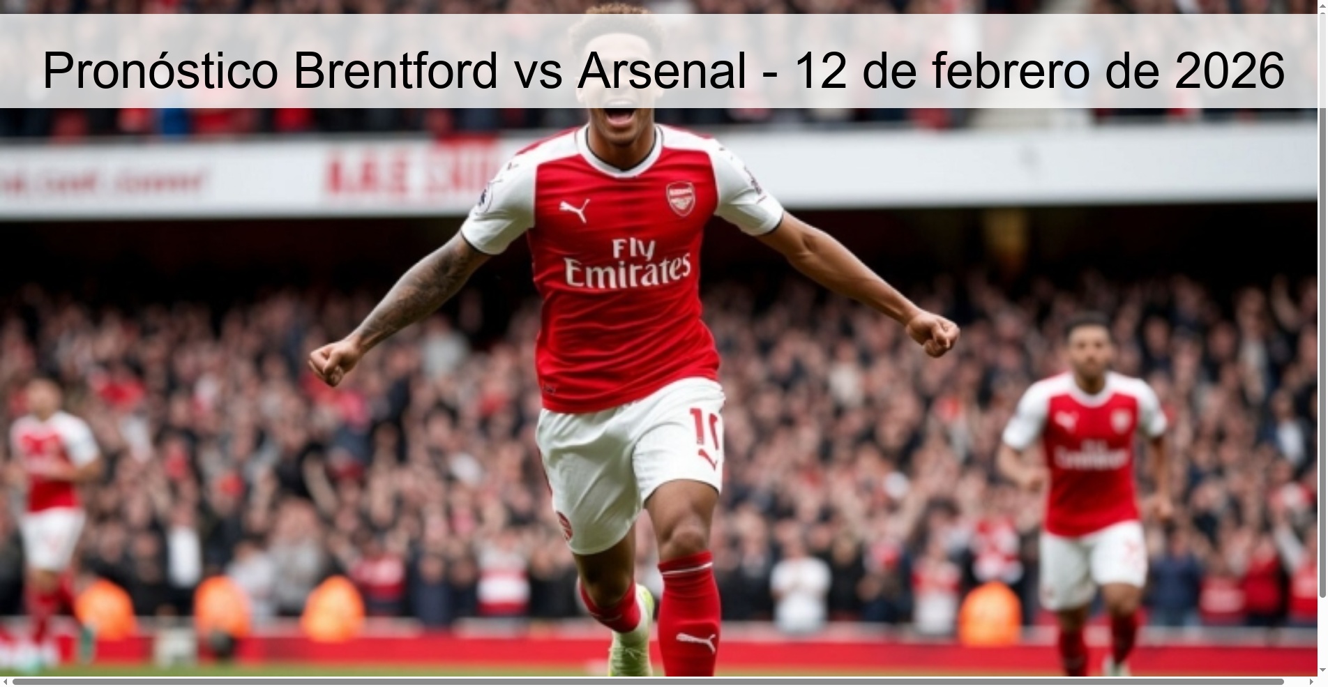 Pronóstico Brentford vs Arsenal – 12 de febrero de 2026