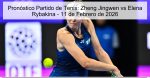 Pronóstico Partido de Tenis: Zheng Jingw