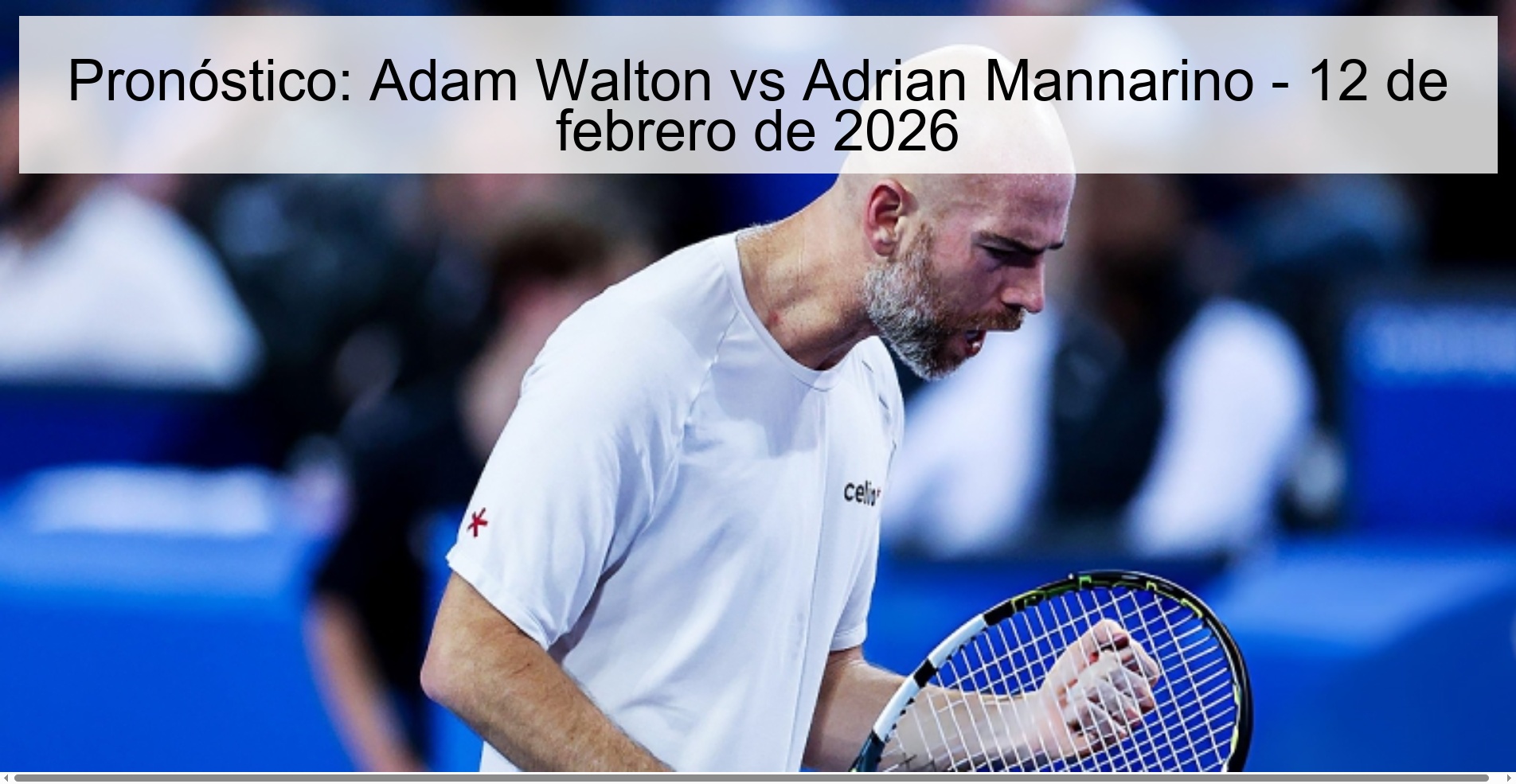 Pronóstico: Adam Walton vs Adrian Mannarino – 12 de febrero de 2026