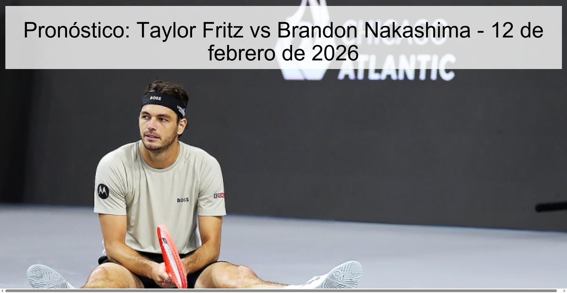 Pronóstico: Taylor Fritz vs Brandon Nakashima – 12 de febrero de 2026
