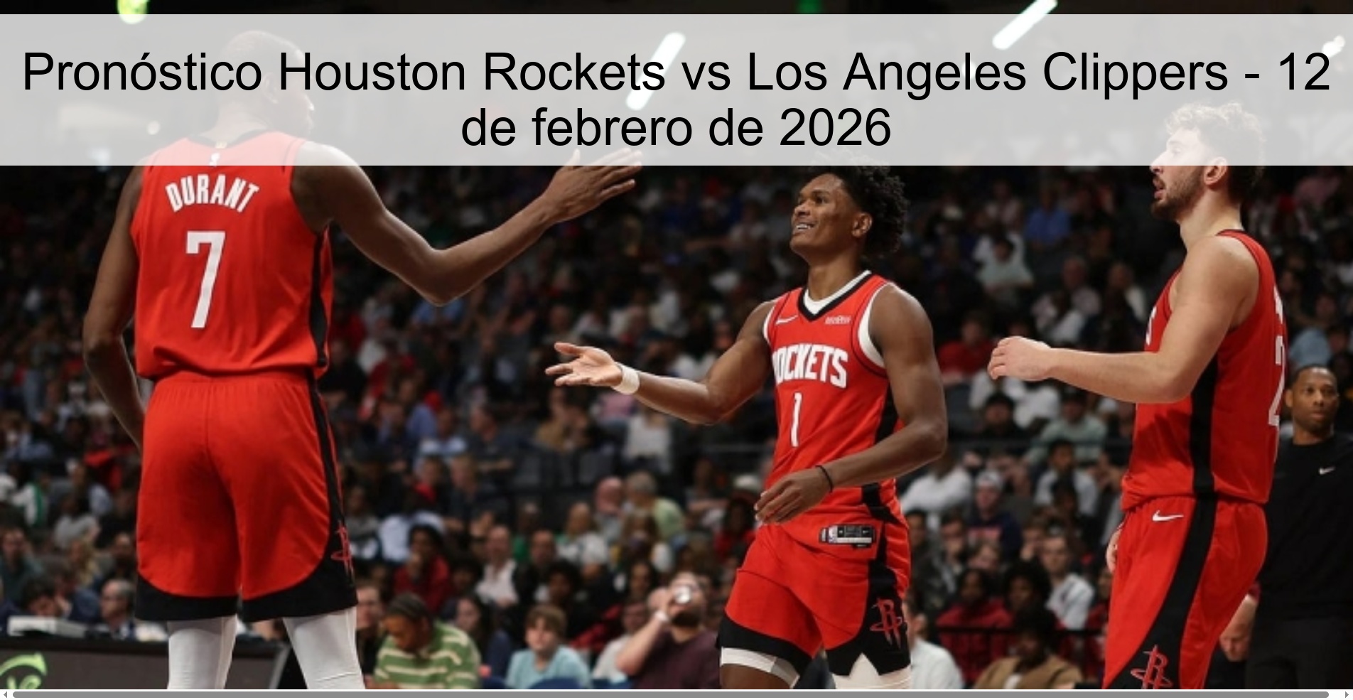Pronóstico Houston Rockets vs Los Angeles Clippers – 12 de febrero de 2026