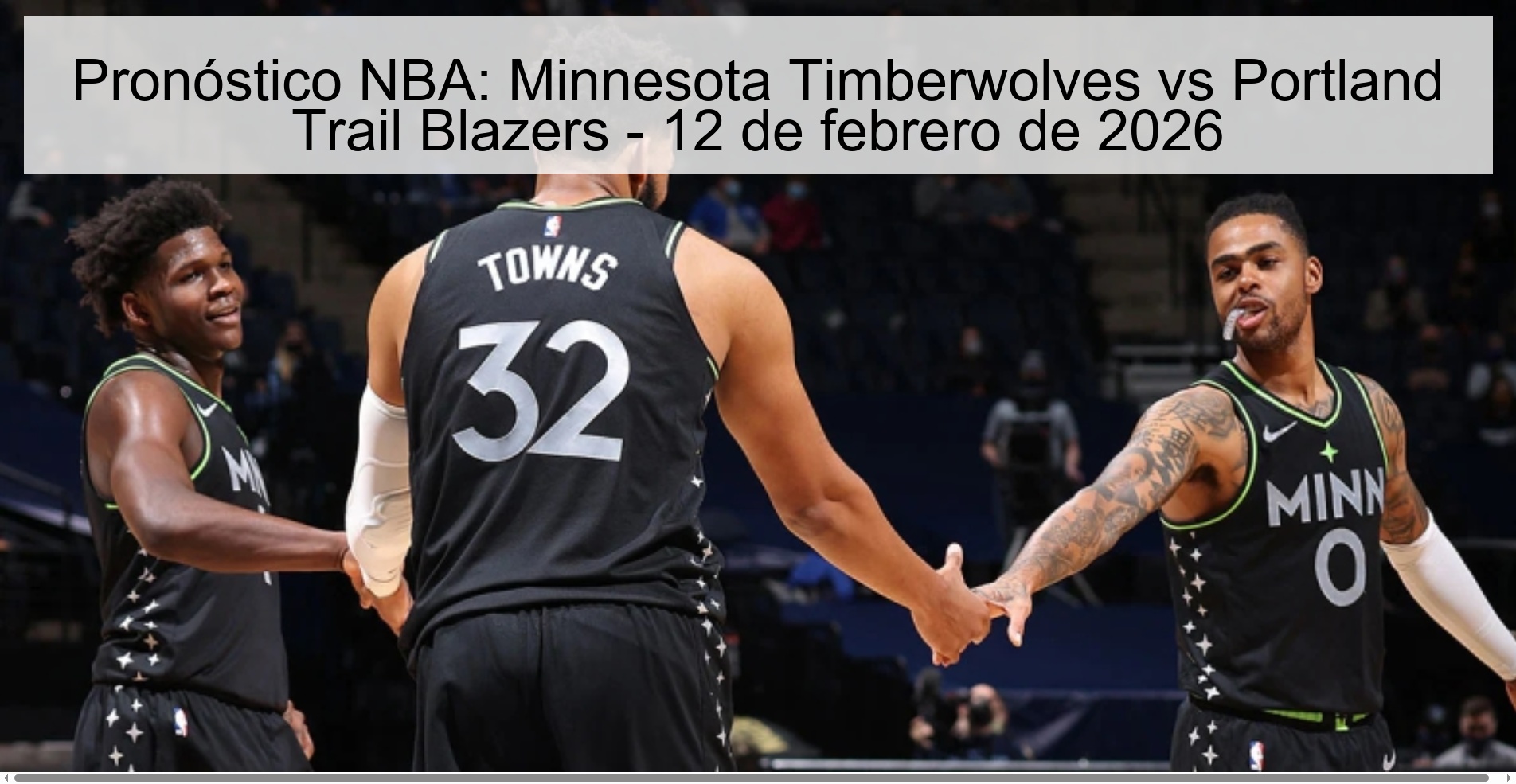 Pronóstico NBA: Minnesota Timberwolves vs Portland Trail Blazers – 12 de febrero de 2026
