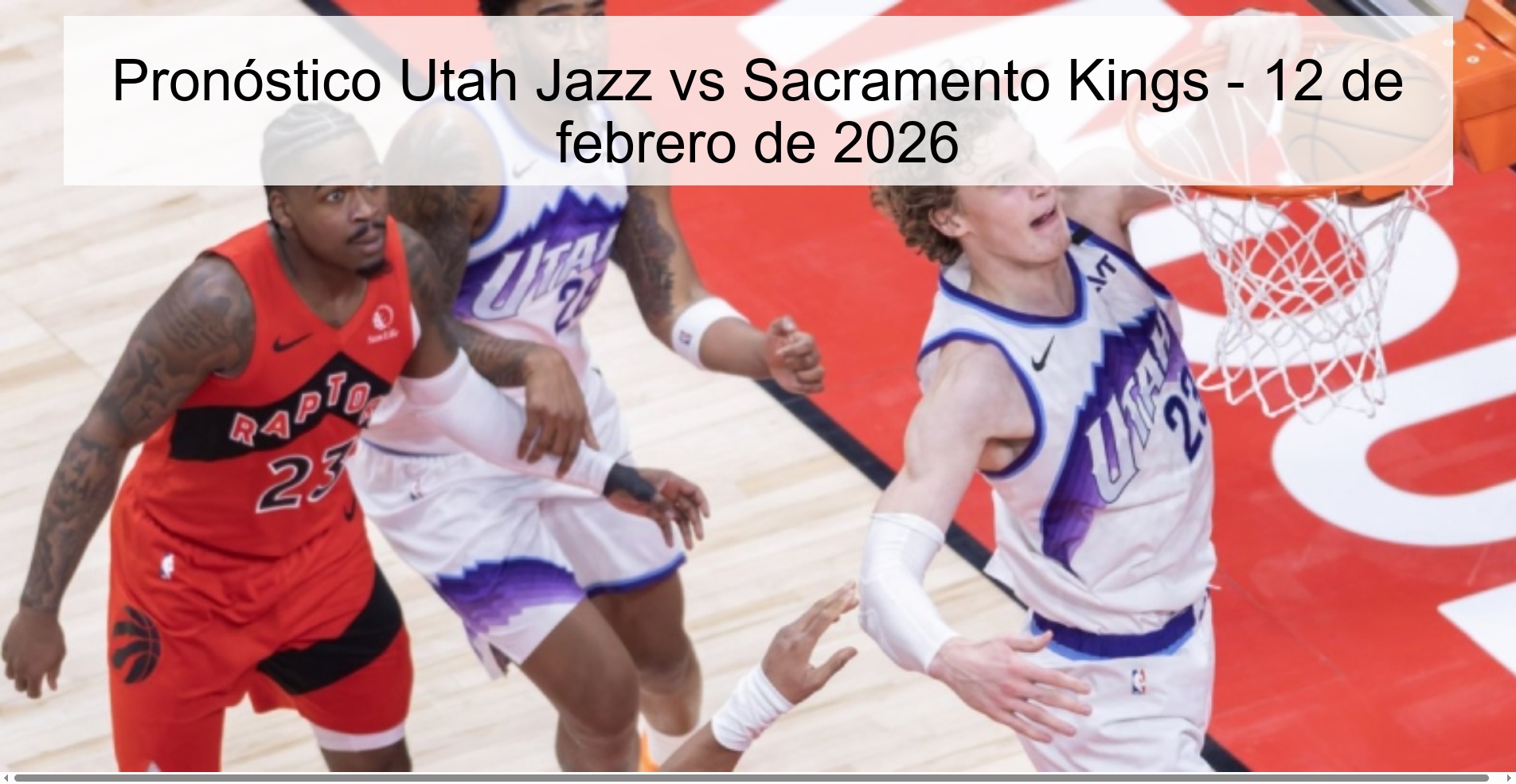 Pronóstico Utah Jazz vs Sacramento Kings – 12 de febrero de 2026