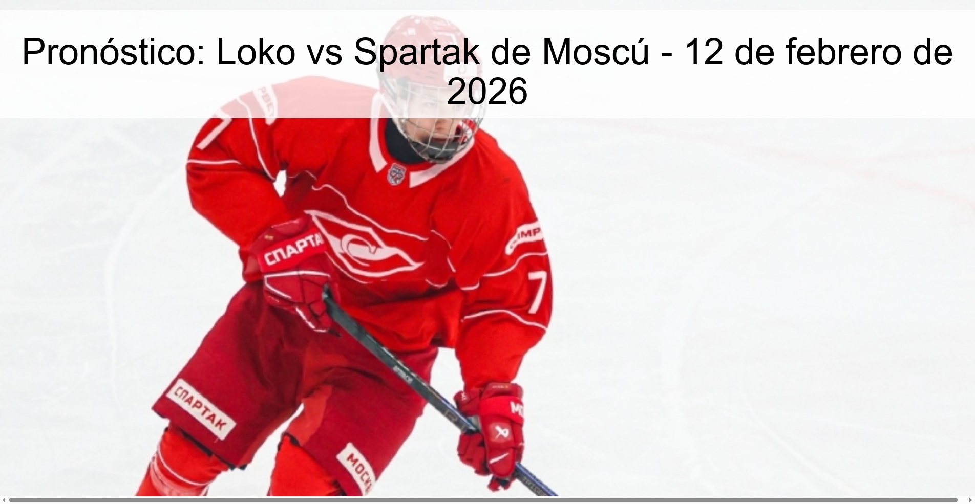 Pronóstico: Loko vs Spartak de Moscú – 12 de febrero de 2026