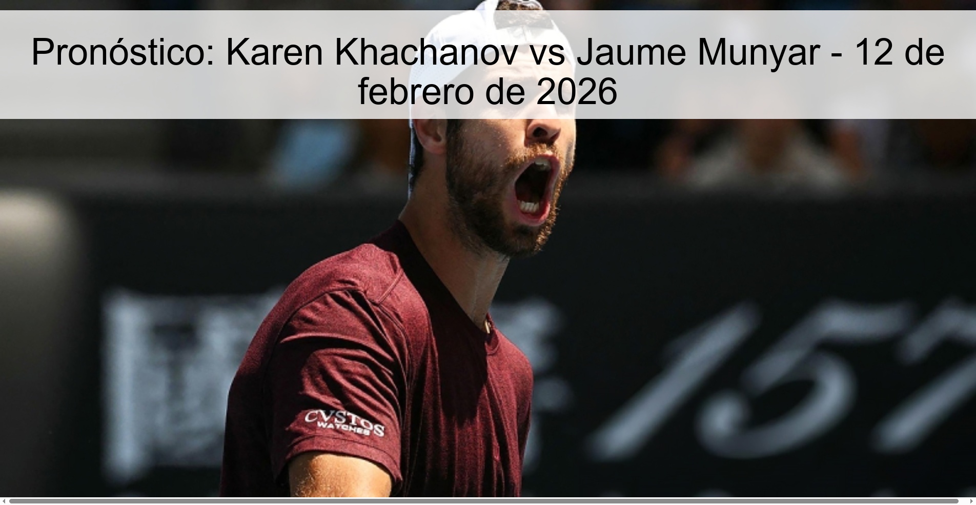 Pronóstico: Karen Khachanov vs Jaume Munyar – 12 de febrero de 2026