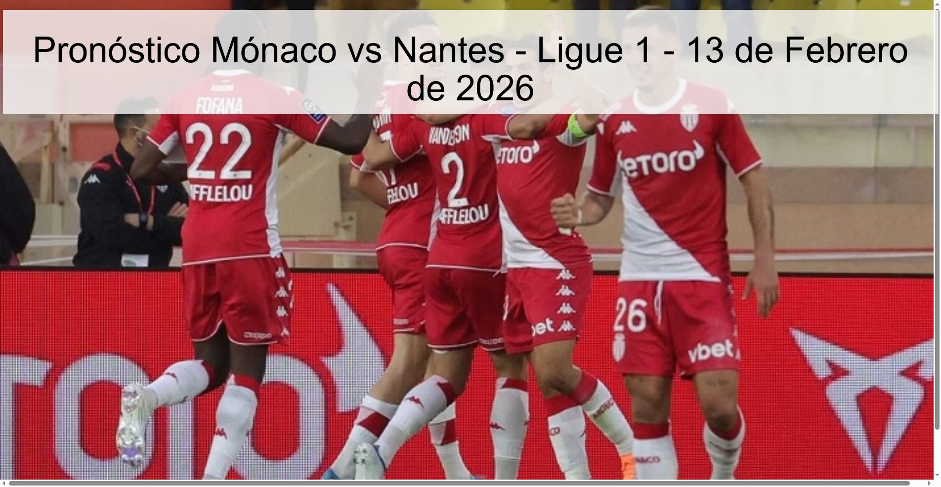 Pronóstico Mónaco vs Nantes – Ligue 1 – 13 de Febrero de 2026