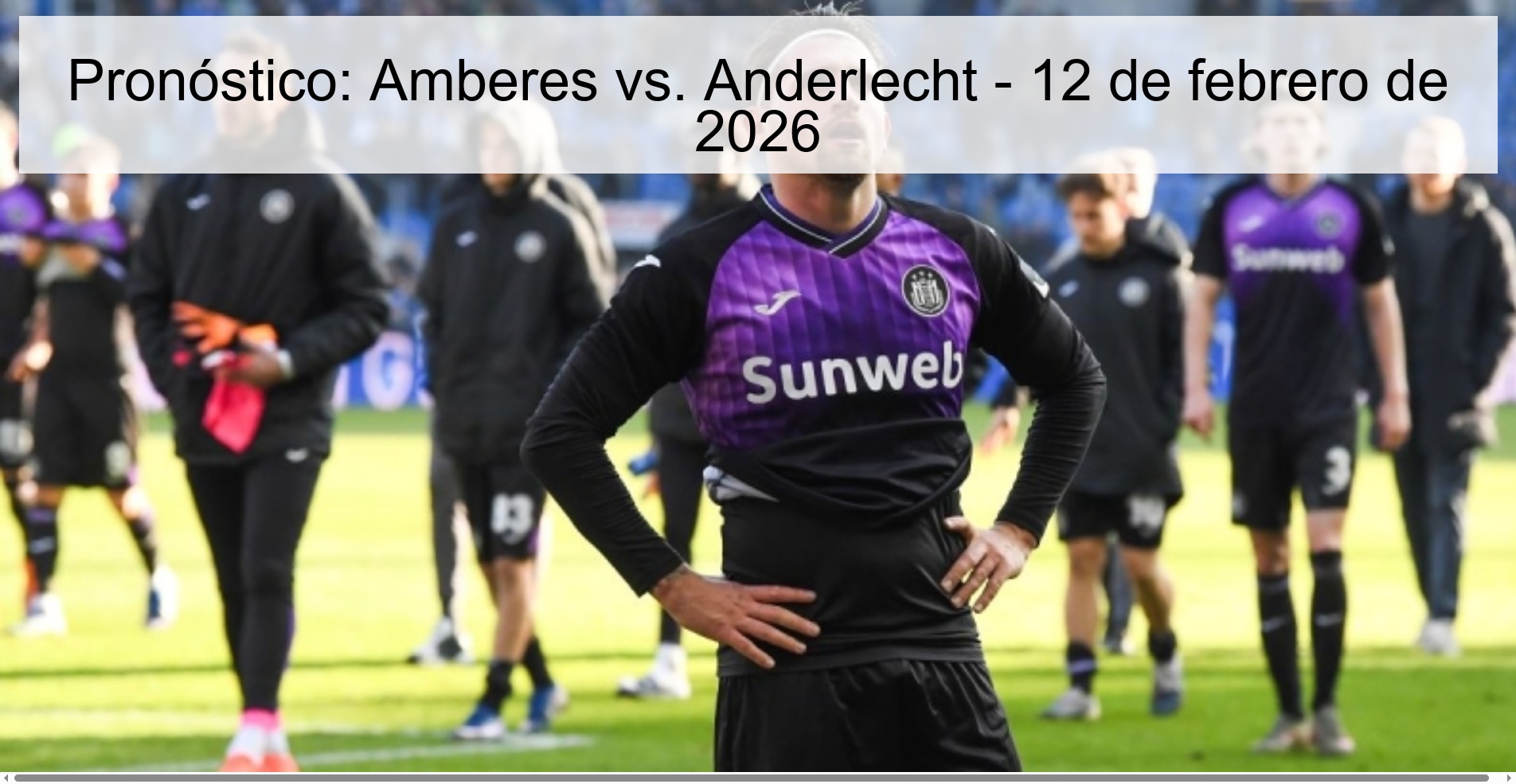 Pronóstico: Amberes vs. Anderlecht – 12 de febrero de 2026