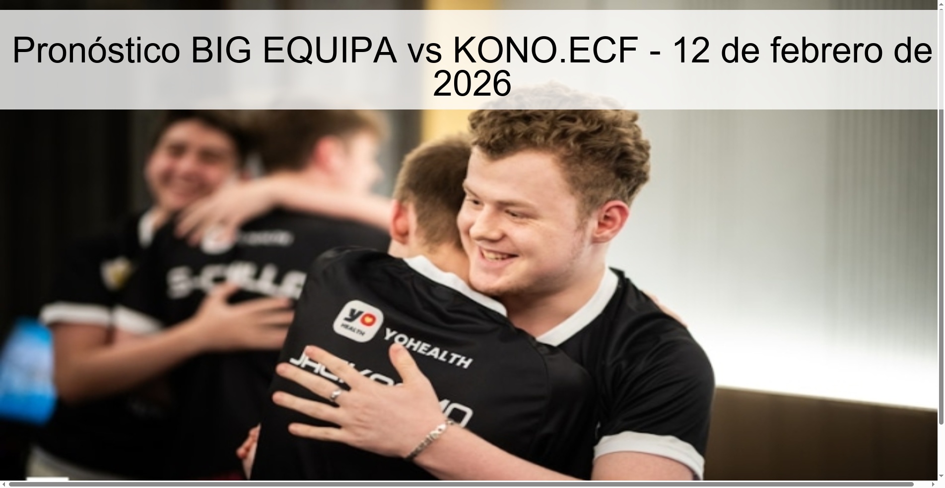 Pronóstico BIG EQUIPA vs KONO.ECF – 12 de febrero de 2026