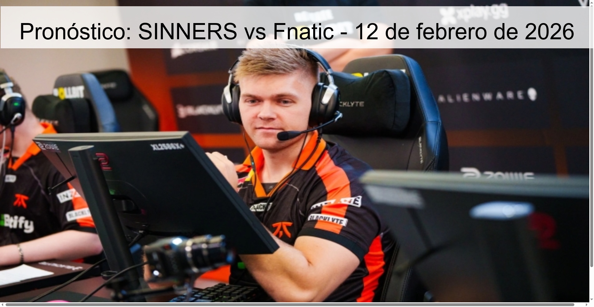 Pronóstico: SINNERS vs Fnatic – 12 de febrero de 2026