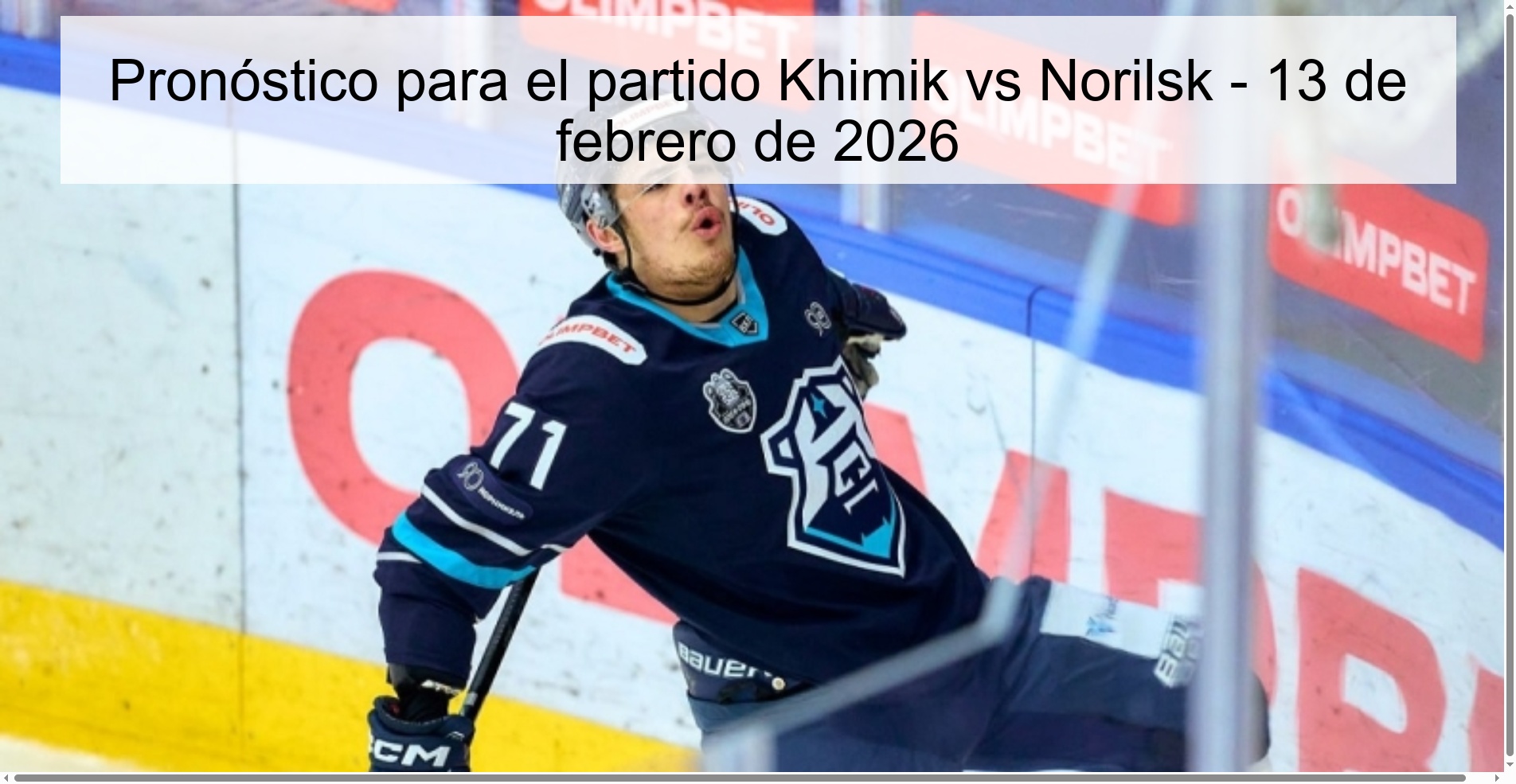 Pronóstico para el partido Khimik vs Norilsk – 13 de febrero de 2026