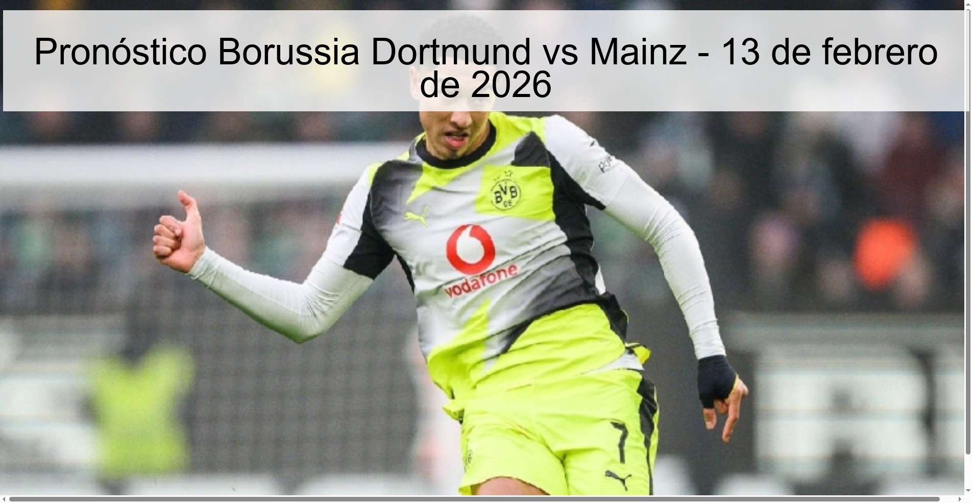 Pronóstico Borussia Dortmund vs Mainz – 13 de febrero de 2026
