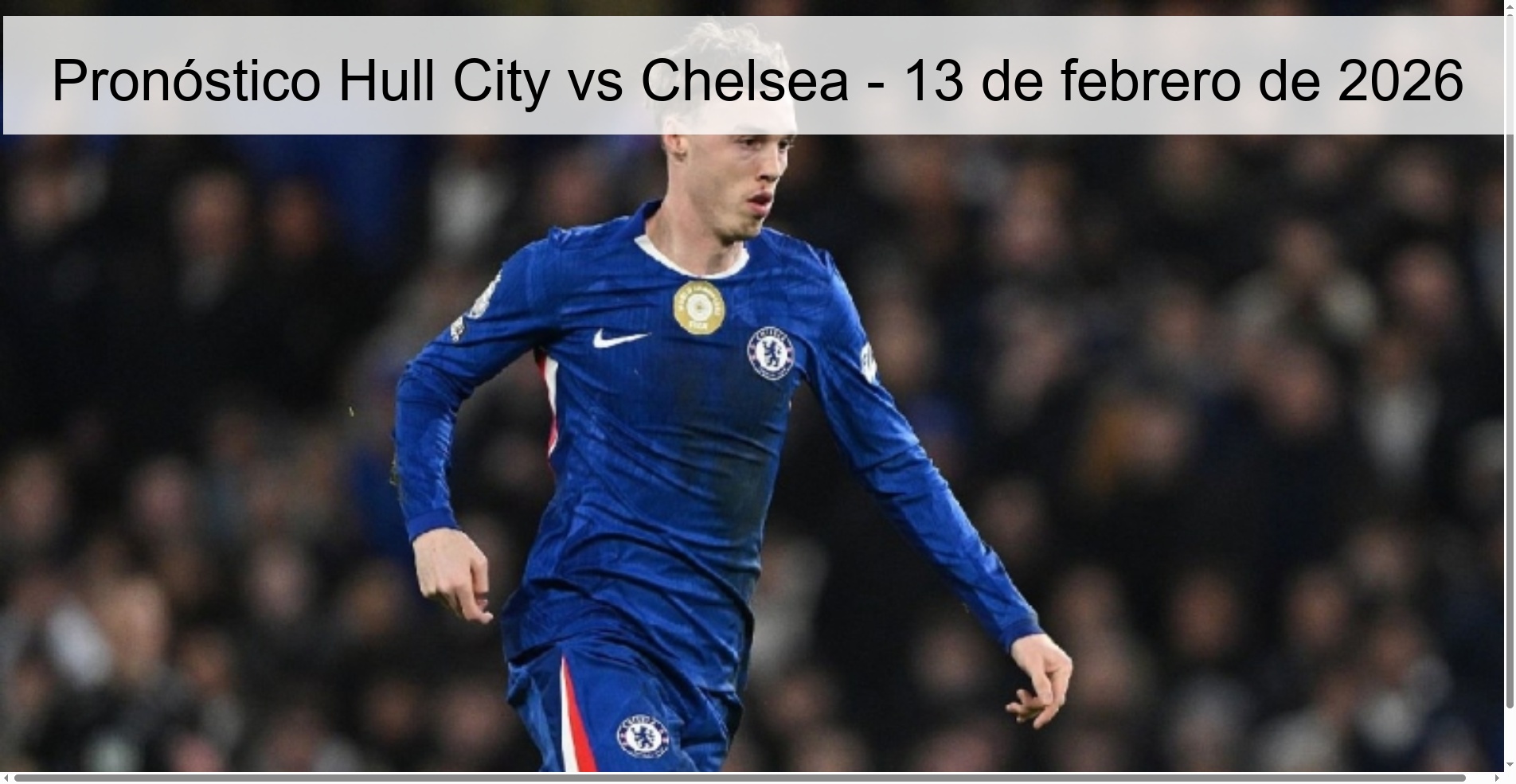 Pronóstico Hull City vs Chelsea – 13 de febrero de 2026