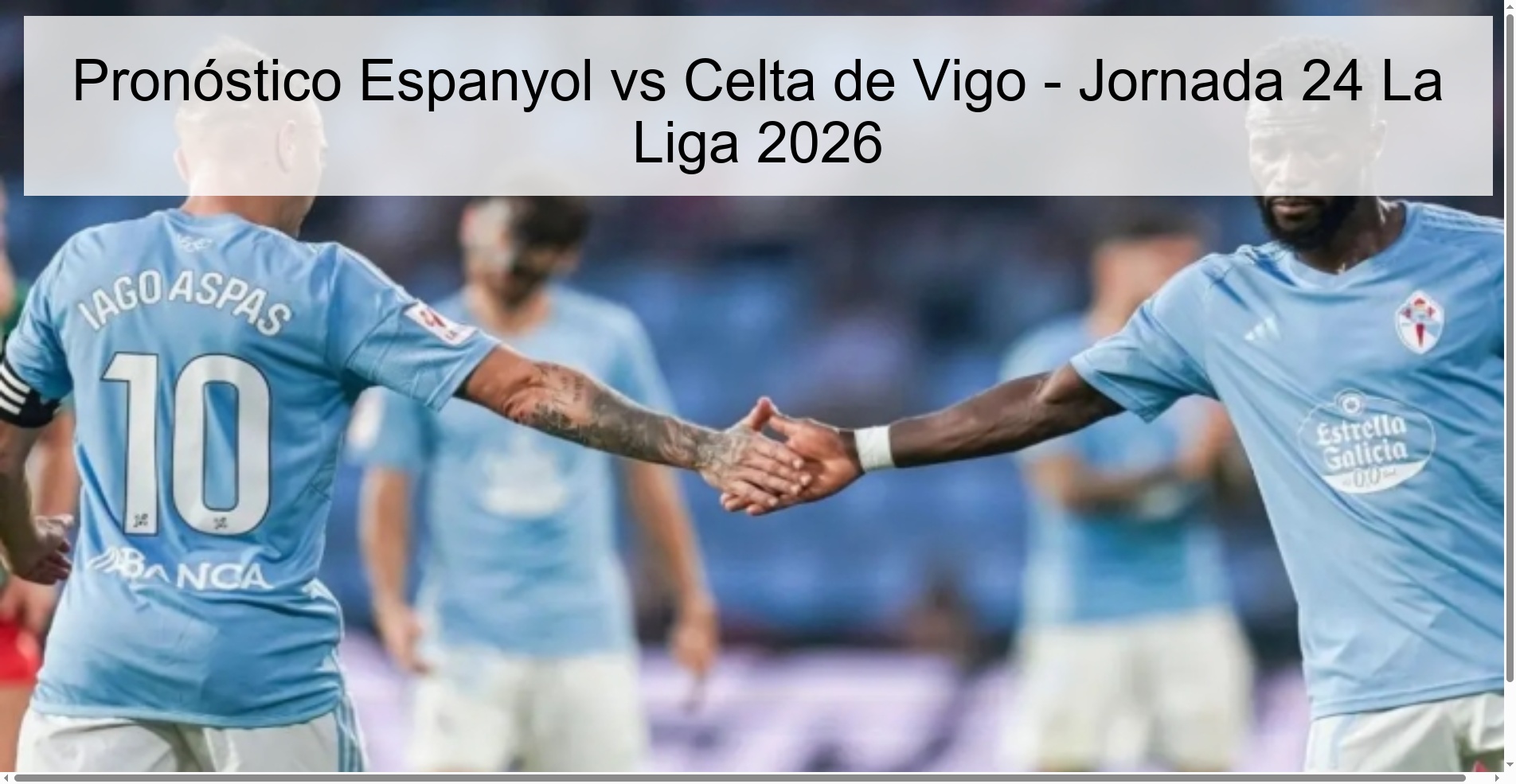 Pronóstico Espanyol vs Celta de Vigo – Jornada 24 La Liga 2026