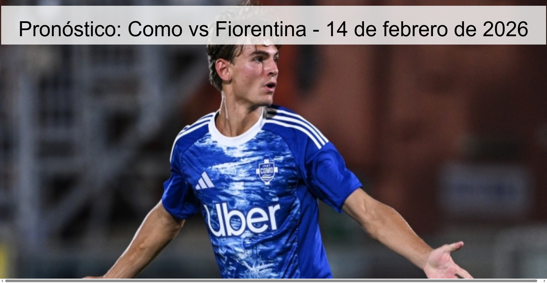 Pronóstico: Como vs Fiorentina – 14 de febrero de 2026
