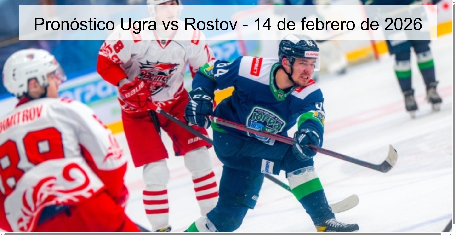 Pronóstico Ugra vs Rostov – 14 de febrero de 2026