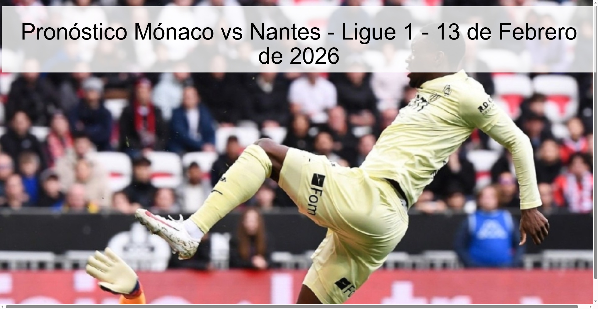 Pronóstico Mónaco vs Nantes – Ligue 1 – 13 de Febrero de 2026