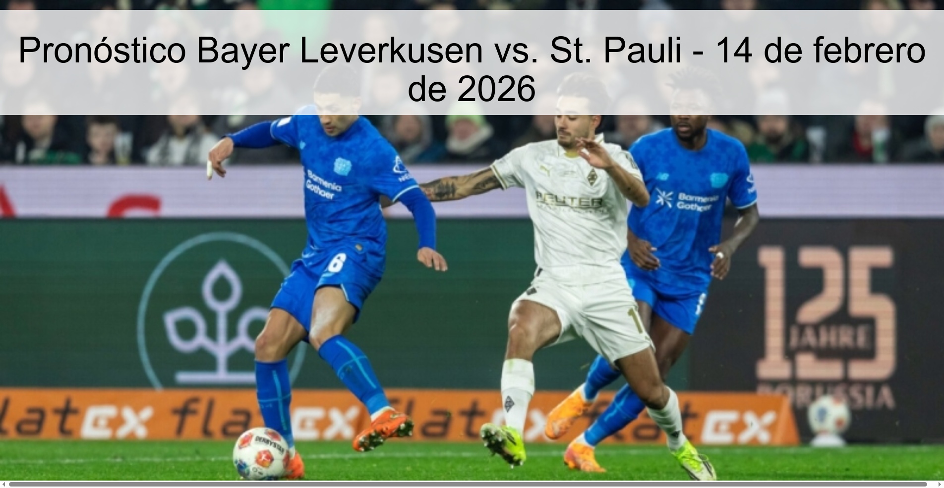 Pronóstico Bayer Leverkusen vs. St. Pauli – 14 de febrero de 2026