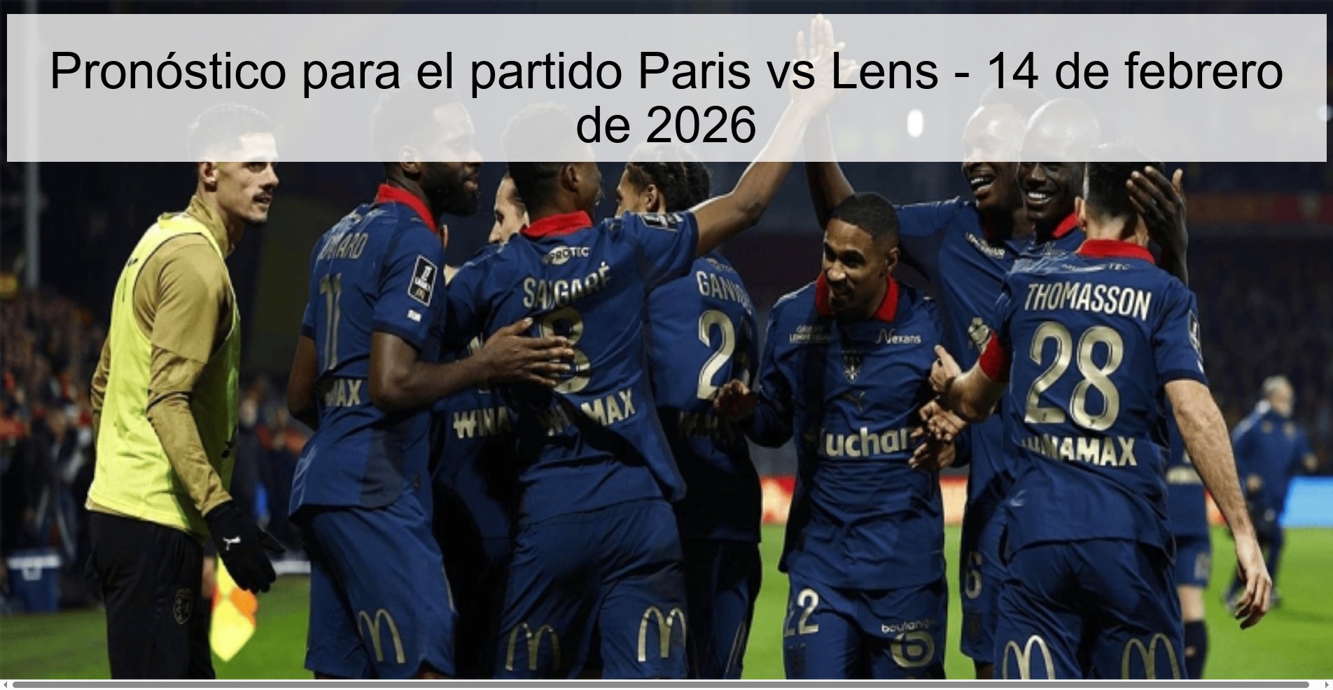 Pronóstico para el partido Paris vs Lens – 14 de febrero de 2026