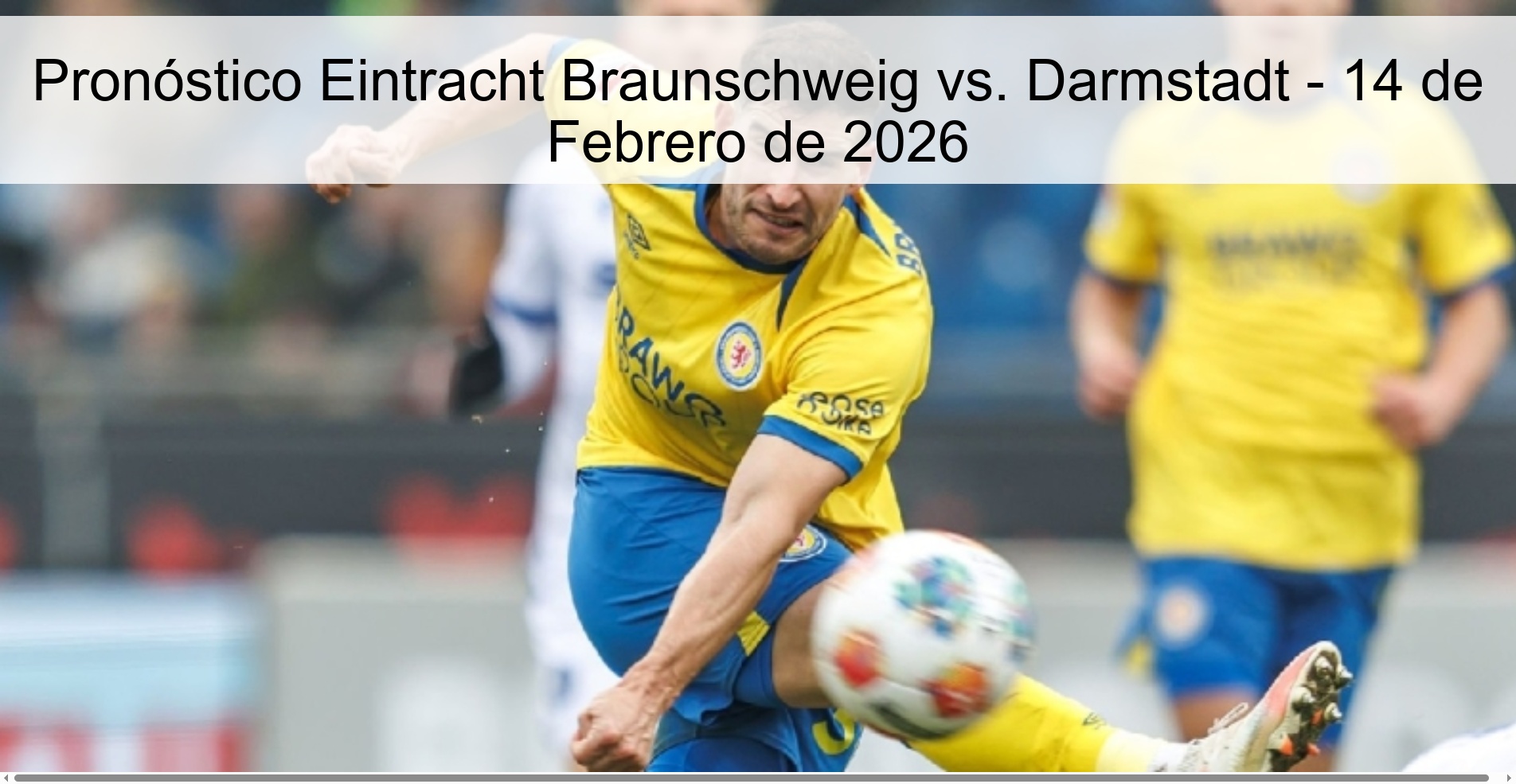 Pronóstico Eintracht Braunschweig vs. Darmstadt – 14 de Febrero de 2026