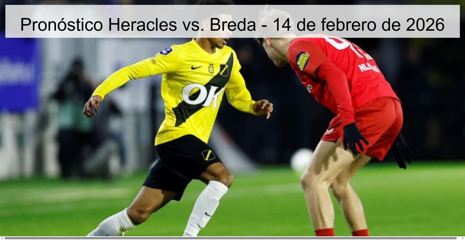 Pronóstico Heracles vs. Breda – 14 de febrero de 2026