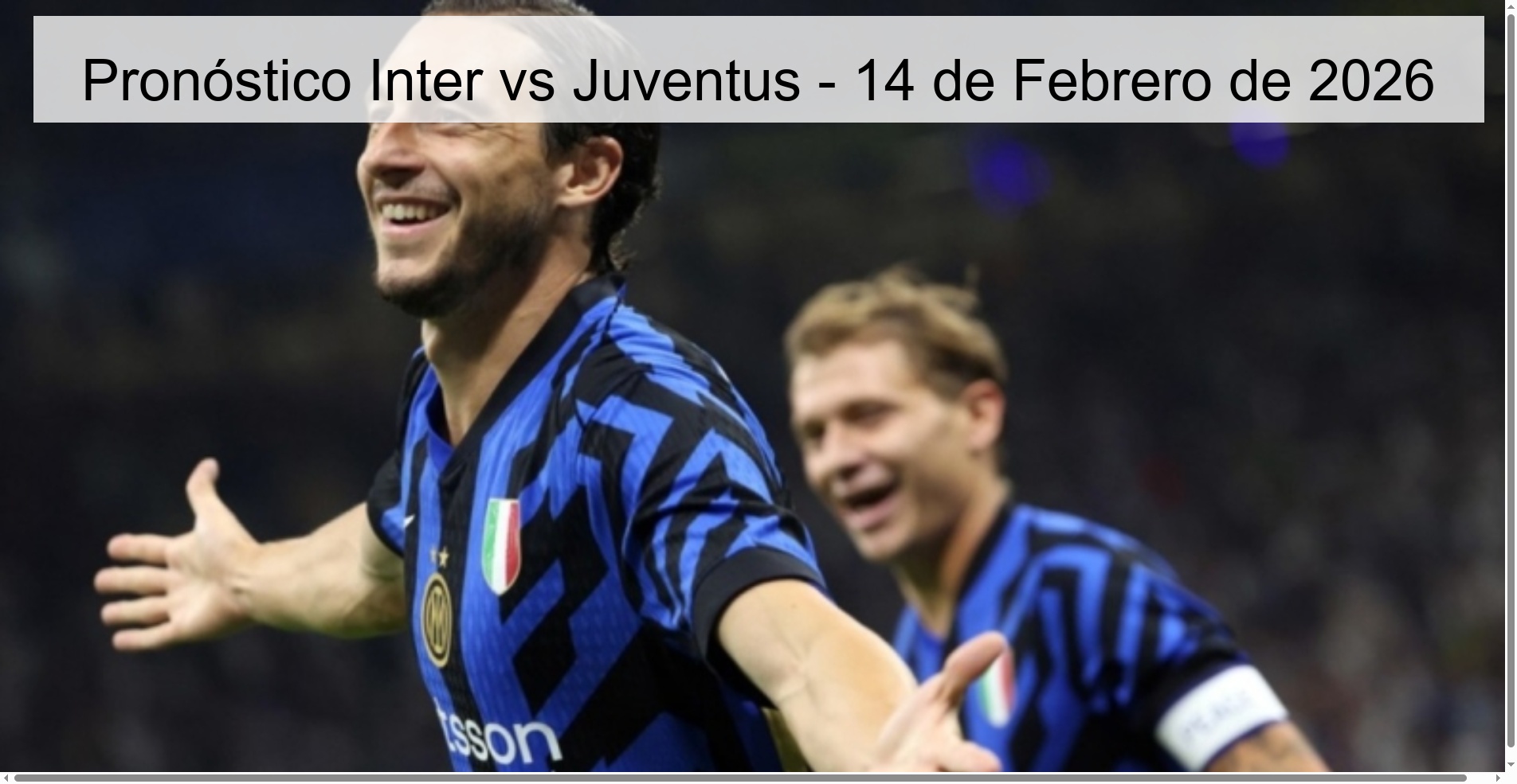 Pronóstico Inter vs Juventus – 14 de Febrero de 2026